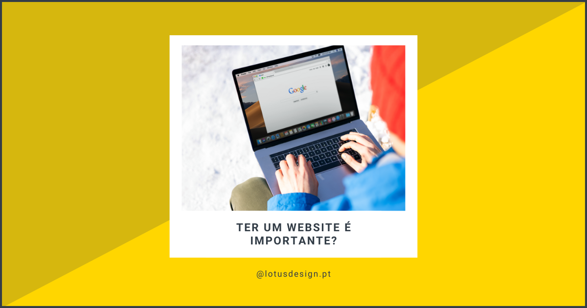 Ter um website é importante - Lotus Design
